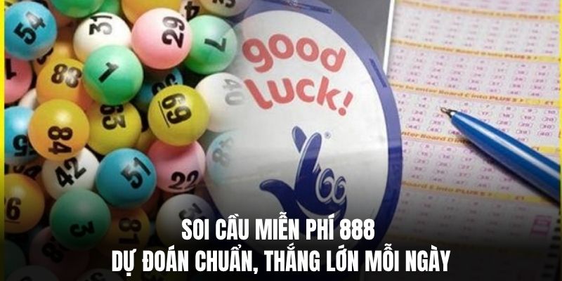 Soi Cầu Miễn Phí 888